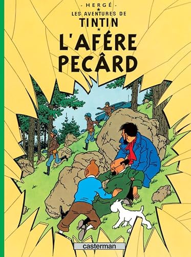 Les Aventures de Tintin 18: L'Afére Pecârd: Tintin en Arpitan
